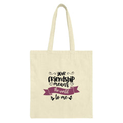 Friendship Tote Bag, Gift for Friend, Best Friend Gift, Appreciation Gift, Thank You Gift, Sentimental Tote, Friend Birthday Gift, Canvas - Tawshia