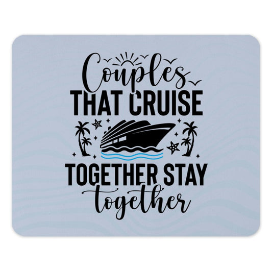 Couples That Cruise Mouse Pad, Together Stay Together Gift, Vacation Cruise, Tropical Palms Mousepad, Cruise Lover, Wedding Gift Idea - Tawshia
