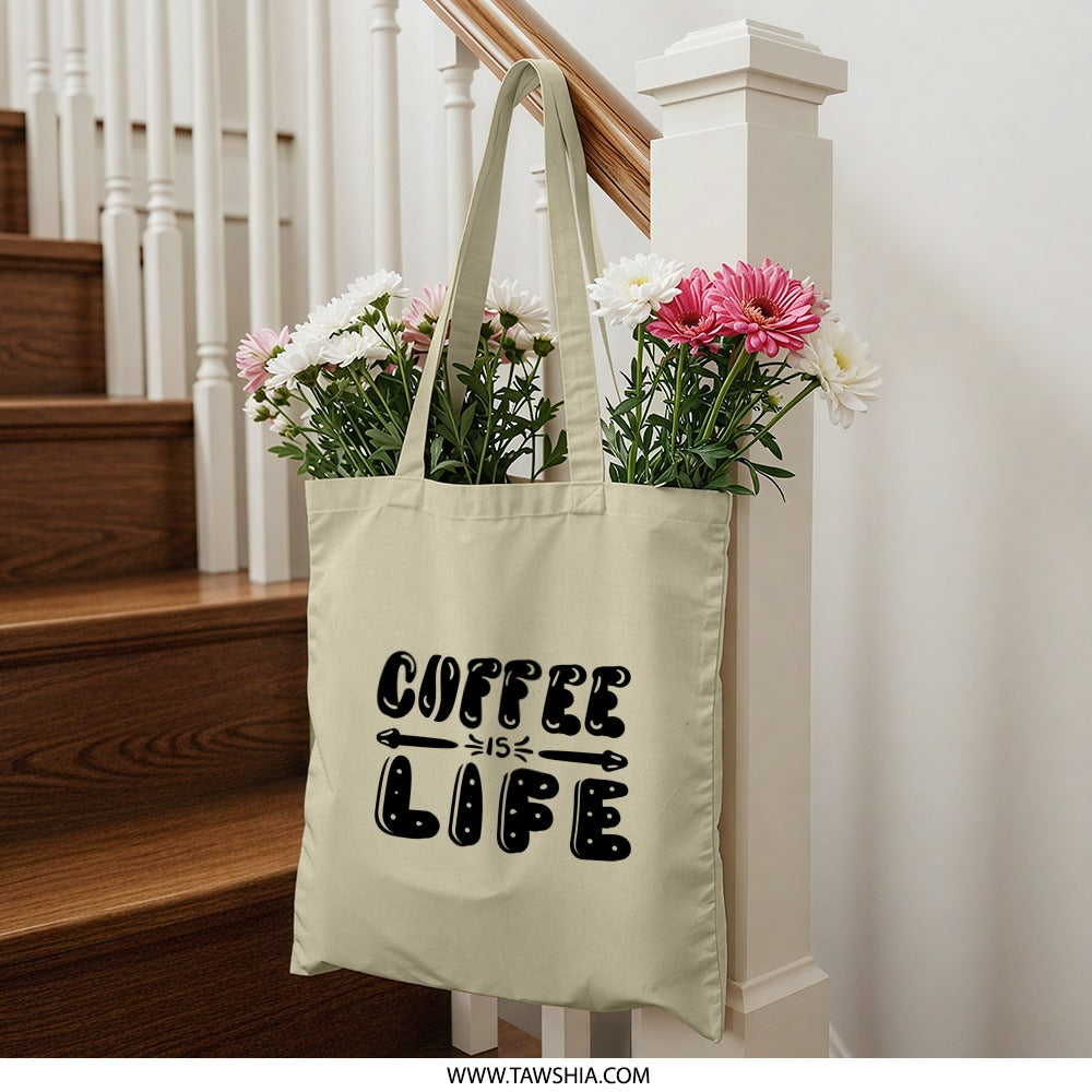 Coffee Is Life Tote Bag, Gift for Coffee Lovers, Trendy Tote Bag, Reusable Shopping Bag, Everyday Bag, Book Bag, Aesthetic Tote - Tawshia