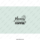 Mommy Needs Her Coffee Tumbler, Mom Life Tumbler, Gift for Mom, Coffee Lover Gift, Mothers Day Gift, Mom Fuel Tumbler - Tawshia
