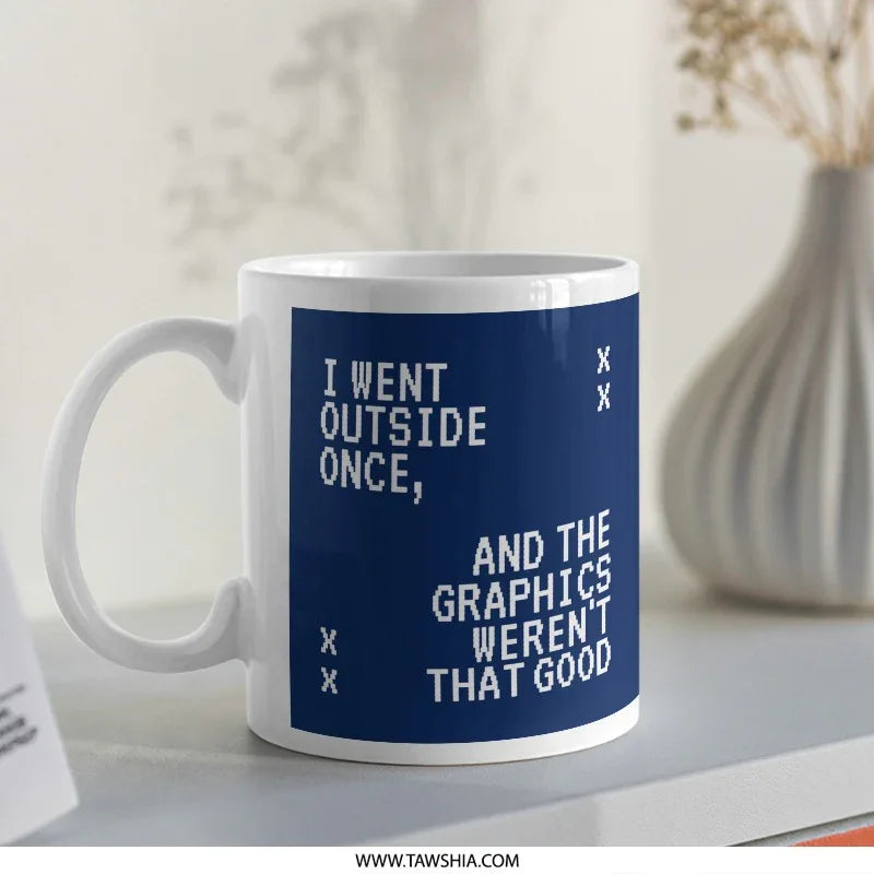 I Went Outside Once Funny Blue Novelty Coffee Mug product