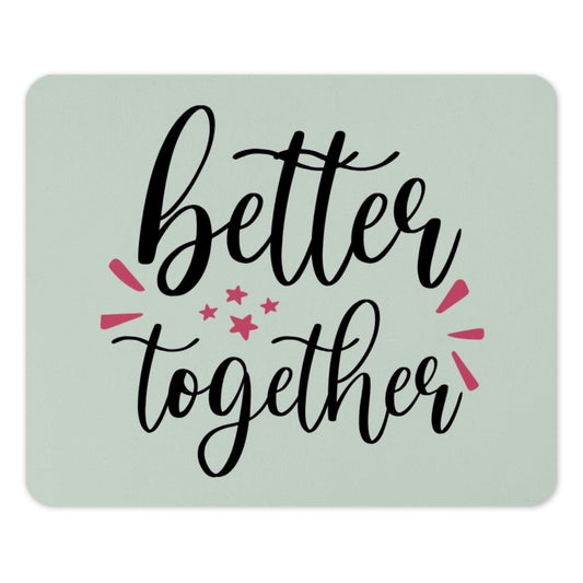 Better Together Mouse Pad, Cute Stars Design, Desk Decor, Office Gift, Gamer Pad, Work From Home Accessory, Motivation Mousepad - Tawshia