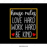 House Rules Backpack, Love Hard, Work Hard, Be Kind, Inspirational Bag, School Backpack, Gift for Student, Everyday Backpack - Tawshia