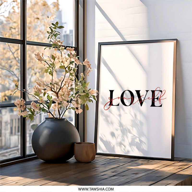 Love Yourself Wall Art, Inspirational Quote Print, Motivational Poster, Minimalist Art, Positive Affirmation Decor, Modern Home Decor - Tawshia