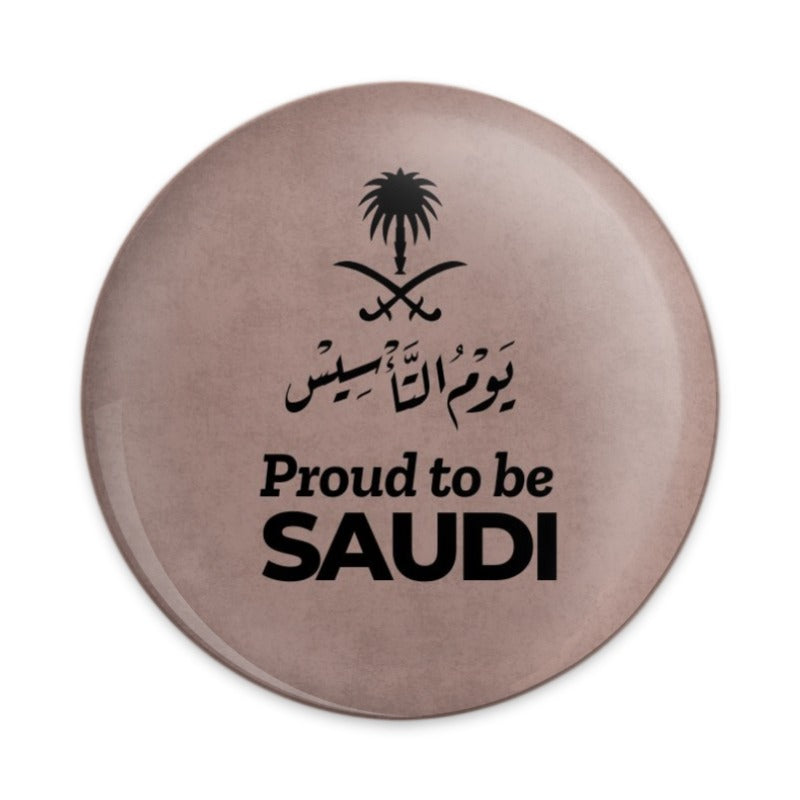 Proud to be Saudi Pinback Button, Saudi Arabia Flag Badge, Saudi Arabia National Day, Saudi Pride, Saudi Arabia Souvenir - Tawshia