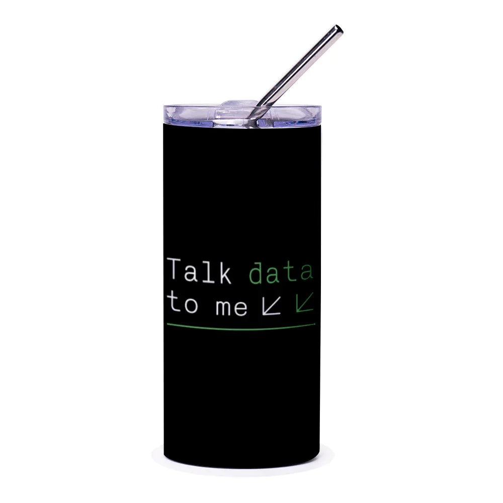 Talk data to me insulated tumbler product type