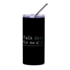 Talk data to me insulated tumbler product type
