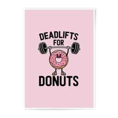 Deadlifts For Donuts Photographic Print, Cute Gym Art, Donut Lover Gift, Fitness Humor, Weightlifting Poster, Gym Decor, Cartoon Donut - Tawshia