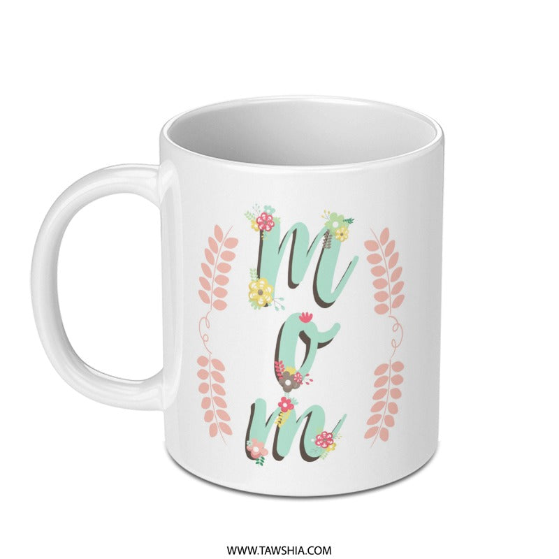 Floral Mom Mug, Mother's Day Gift, Cute Mom Mug, Flower Mug, Gift For Her, Birthday Gift, Mom Gift Idea - Tawshia
