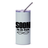 Soon to be Mom Tumbler, Pregnancy Gift, New Mom Tumbler, Expecting Mom Gift, Baby Shower Gift, Mom to be Gift, Gift for Her - Tawshia