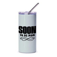 Soon to be Mom Tumbler, Pregnancy Gift, New Mom Tumbler, Expecting Mom Gift, Baby Shower Gift, Mom to be Gift, Gift for Her - Tawshia