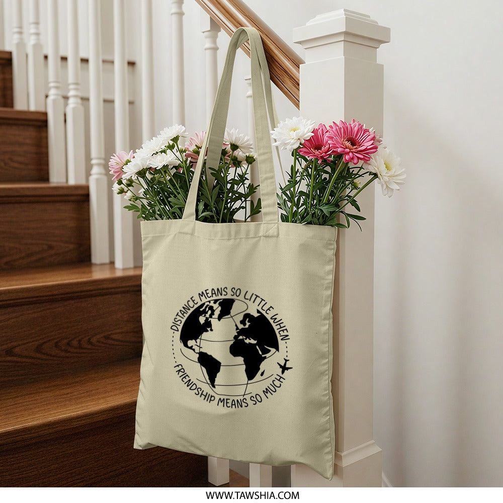 Friendship Distance Tote Bag, Globe Airplane Design, Travel Lover Gift, Best Friend Present, Vacation Souvenir, Carry All Bag - Tawshia