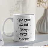 Kind Words are Like Honey Mug, Inspirational Mug, Sweet to the Soul Mug, Cute Bee Mug, Positive Quote Mug, Gift for Friend - Tawshia