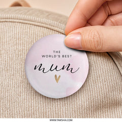 The Worlds Best Mum Pinback Button, Mother's Day Gift, Mom Badge, Cute Heart, Perfect For Moms, Special Mum Button, Mum Accessories - Tawshia