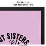 Not Sisters By Blood Wall Art, Sisters By Heart Decor, Best Friend Gift, Unbiological Sister Print, Friendship Wall Decor - Tawshia