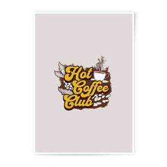Hot Coffee Club Photographic Prints, Cool Beverage Art, Coffee Lover Gift, Home Decor Prints, Wall Art Prints, Cafe Prints - Tawshia
