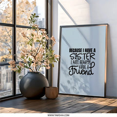 Sister Friend Wall Art, Sister Quote Print, Gift For Sister, Sister Wall Decor, Best Sister Ever, Sister Birthday Gift, Sister Love Art - Tawshia