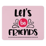 Friendship Mouse Pad, Cute Pink Desk Decor, Let's Be Friends Design, Gift for Best Friend, Office Accessories, Gamer, Student Desk Pad - Tawshia