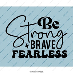 Be Strong Mousepad, Brave Mousepad, Fearless Mousepad, Inspirational Quote Mousepad, Motivational Mousepad, Office Decor - Tawshia