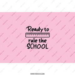 Back to School Tumbler, Ready to Rule the School, Teacher Tumbler, Student Gift, School Ruler Tumbler, Pink Tumbler, Gift For Teacher - Tawshia