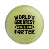 Worlds Greatest Father Farter Pinback, Funny Dad Gift, Humor Pin, Gag Gift for Dad, Novelty Pinback Button, Gift for Fathers Day - Tawshia