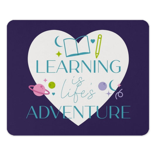 Learning is Life's Adventure Mouse Pad, Teacher Gift, Book Lover Gift, Student Desk Decor, Study Space, Inspiration Mouse Pad - Tawshia