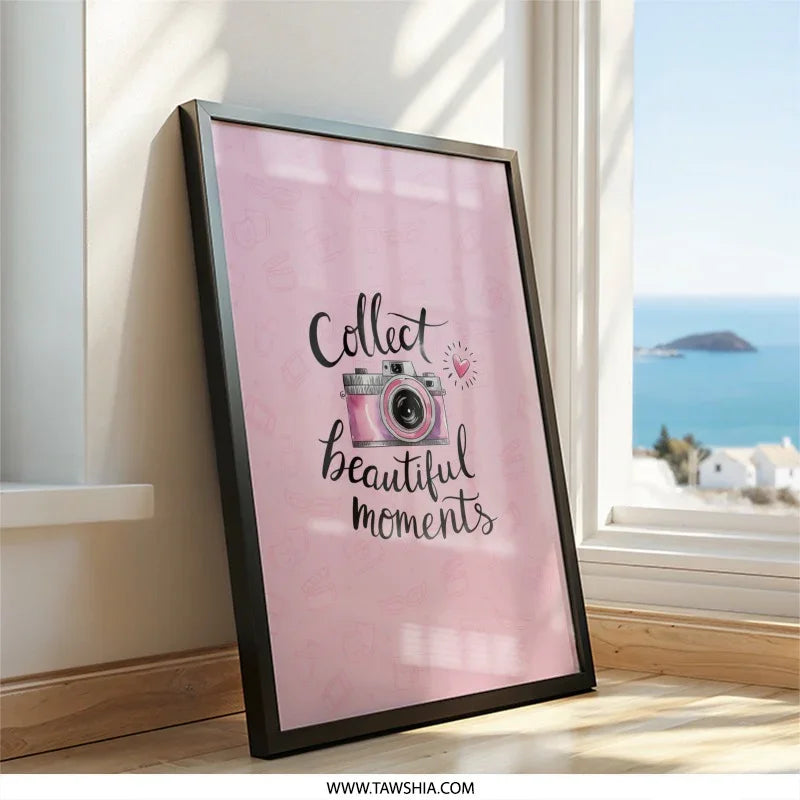Collect Beautiful Moments Wall Art, Pink Camera Print, Inspirational Quote Decor, Photography Lover Gift, Modern Home Wall Decor - Tawshia