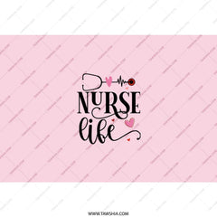 Nurse Life Tumbler, Cute Nurse Gift, Healthcare Worker Tumbler, Nurse Appreciation Gift, Nurse Tumbler Cup, Gift For Nurses, Nurse Week Gift - Tawshia