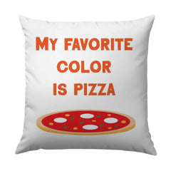 Funny Pizza Lover Pillow, My Favorite Color Is Pizza Throw Pillow, Foodie Gift, Pizza Theme Pillow, Novelty Pillow for Pizza Fan - Tawshia