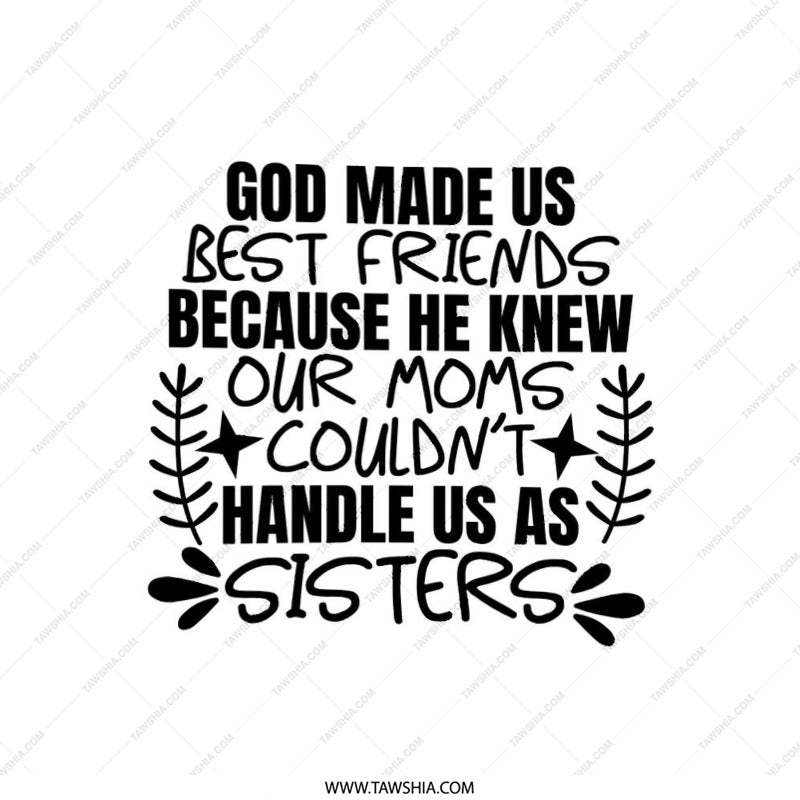 Funny Best Friend Pillow, Sister Quote Gift, Friendship Saying Throw Pillow, God Made Us Best Friends, Decorative Pillow - Tawshia