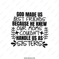Funny Best Friend Pillow, Sister Quote Gift, Friendship Saying Throw Pillow, God Made Us Best Friends, Decorative Pillow - Tawshia