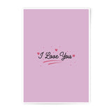 I Love You Photographic Prints, Minimalist Art Prints, Pink Wall Decor, Love Saying Prints, Home Decor, Modern Art Prints, Gift Idea - Tawshia