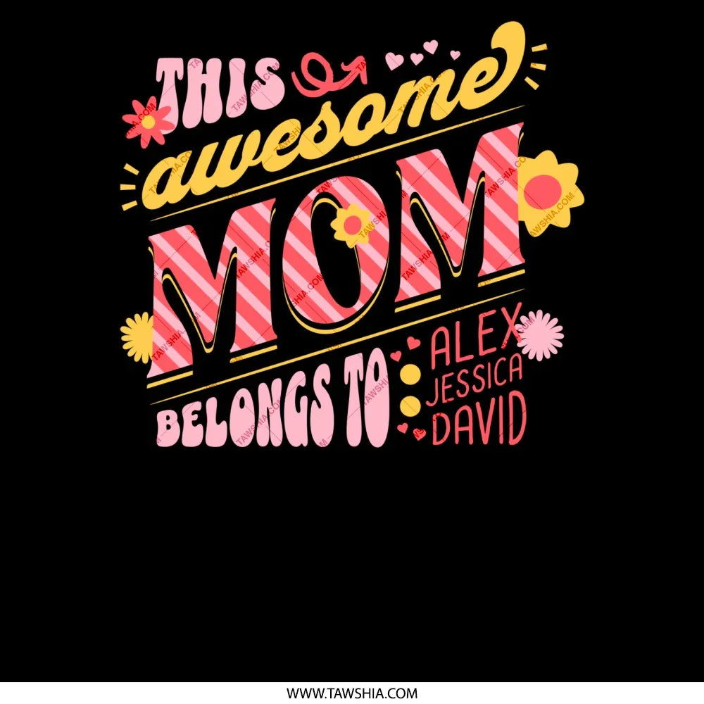 This Awesome Mom Belongs To Alex Jessica David product