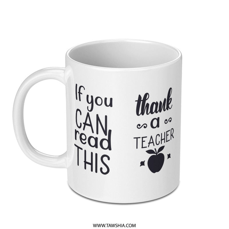 Thank You Teacher Mug, Teacher Appreciation Gift, Reading Teacher Mug, Unique Teacher Present, Gift for Teacher, Present for Educator - Tawshia