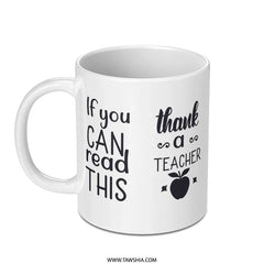 Thank You Teacher Mug, Teacher Appreciation Gift, Reading Teacher Mug, Unique Teacher Present, Gift for Teacher, Present for Educator - Tawshia