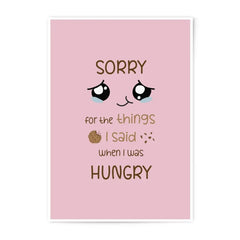 Sorry When Hungry Photographic Prints, Cute Wall Art, Funny Foodie Decor, Home Decor Prints, Apology Art Print - Tawshia