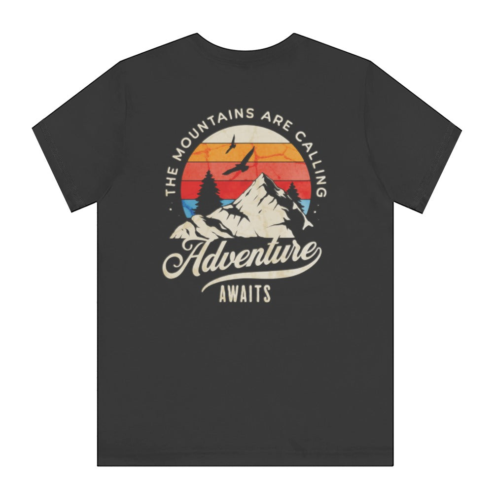 The Mountains Are Calling Adventure Awaits Shirt product type