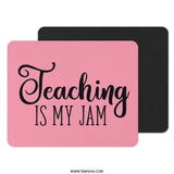 Teaching Is My Jam Mouse Pad, Teacher Appreciation, Pink Office Decor, Funny Teacher Gift, Teacher Desk Accessories - Tawshia