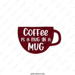 Coffee Is A Hug Tote Bag, Coffee Lover Gift, Coffee Mug Tote Bag, Caffeine Addict Bag, Gift For Her, Funny Coffee Tote, Everyday Tote Bag - Tawshia