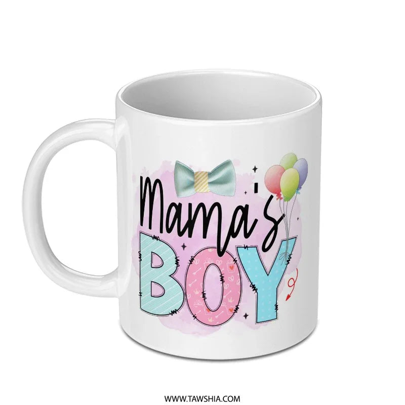 Mama's Boy Mug, Baby Boy Gift, New Mom Gift, Boy Mom Coffee Mug, Gift for Mommy, Cute Mug, Decorative Mug, Unique Mugs - Tawshia