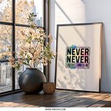 Never Underestimate Me Wall Art, Inspirational Quote Print, Motivational Art, Home Decor, Positive Affirmation, Typography Wall Decor - Tawshia