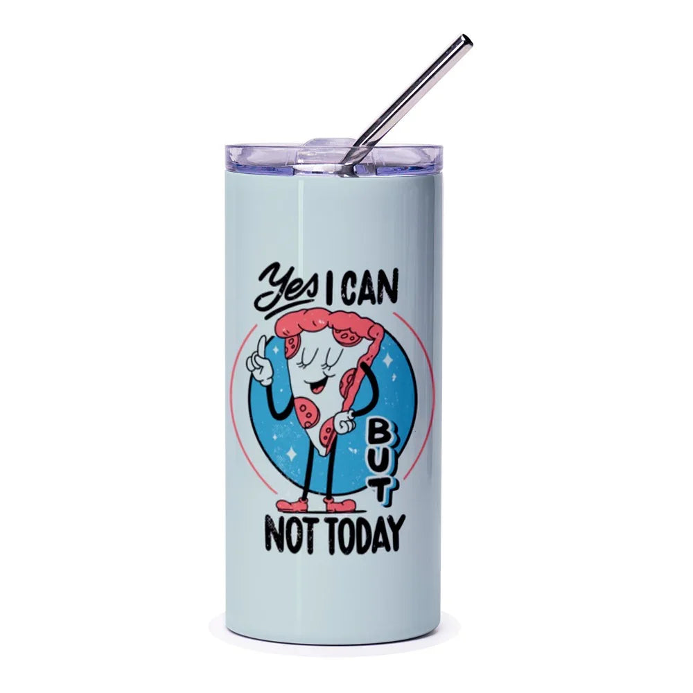 Yes I Can But Not Today Pizza Themed Tumbler product