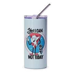 Yes I Can But Not Today Pizza Themed Tumbler product