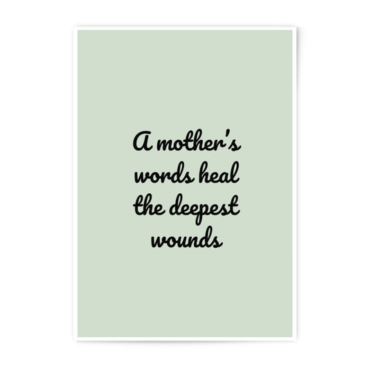 Mother's Healing Words Photographic Prints, Inspirational Quote Art, Family Love Decor, Unique Gift Idea, Home Wall Decor - Tawshia