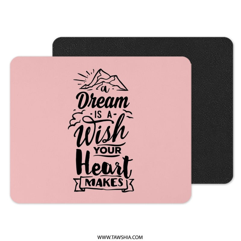 Dream Wish Mouse Pad, Inspirational Quote Mousepad, Motivation Desk Accessory, Home Office Decor, Pink Mouse Pad, Gift Idea - Tawshia