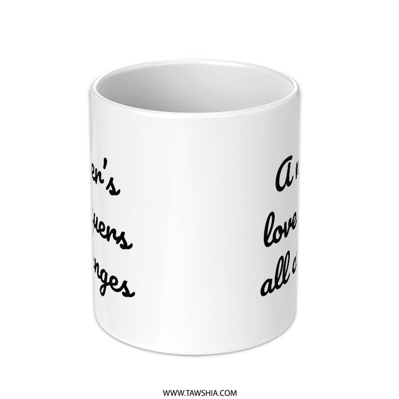 Mothers Love Mug, Mom Gift, Motherhood Quote Coffee Mug, Inspirational Mug, Challenges Mug, Mom Life, Best Mom Mug, Gift for Mothers Day - Tawshia