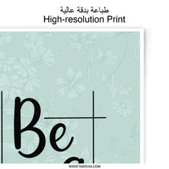 Be A Nice Human Photographic Prints, Inspirational Art, Floral Print, Motivational Wall Decor, Kind Quote Print, Home Decor - Tawshia