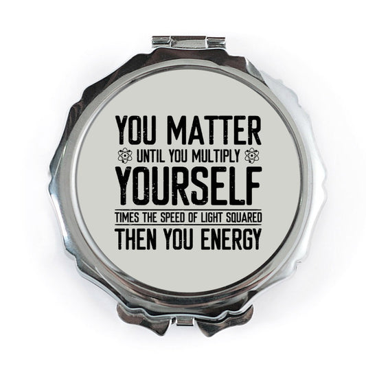 You Matter Pocket Mirror, Science Gift, Nerdy Gift, Funny Physics Gift, E mc2 Pocket Mirror, Student Gift, Energy Gift, Teacher Gift - Tawshia