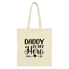 Daddy Is My Hero Tote Bag, Father's Day Gift Bag, Dad Birthday Present, Papa Gift, Gift For Father, Super Dad Tote, Hero Dad Gift - Tawshia
