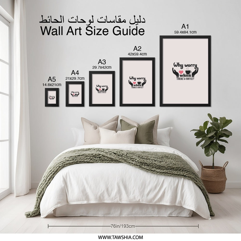 Coffee Lover Wall Art, Why Worry Art, Coffee Decor Gift, Cozy Home Print, Kitchen Wall Art, Gift for Coffee Addict, Cute Coffee Art - Tawshia